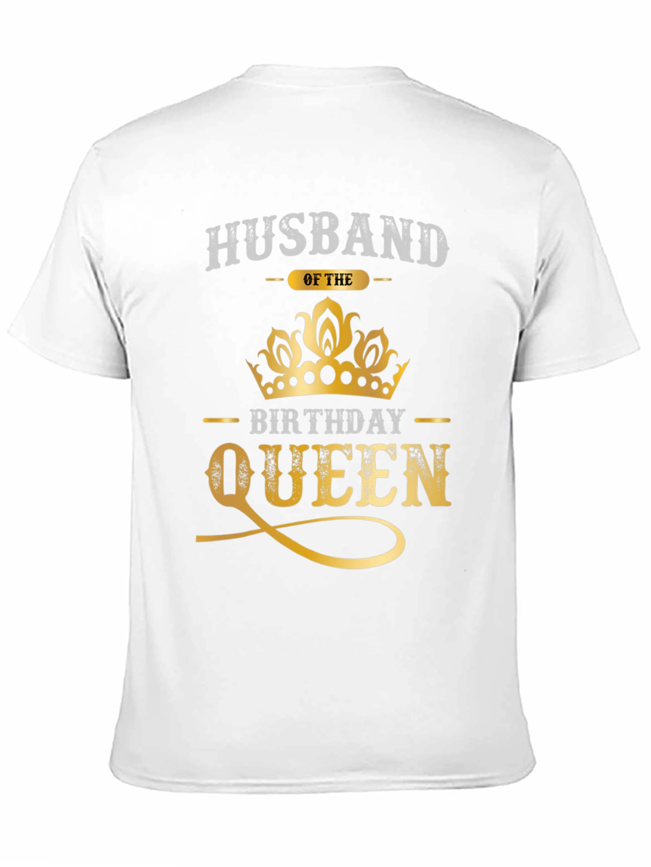Husband of the Birthday Queen T-Shirt - Novelty Tee