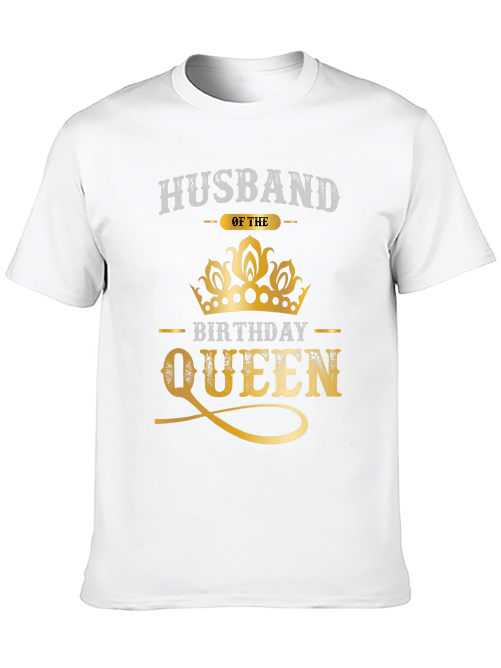 Husband of the Birthday Queen T-Shirt - Novelty Tee