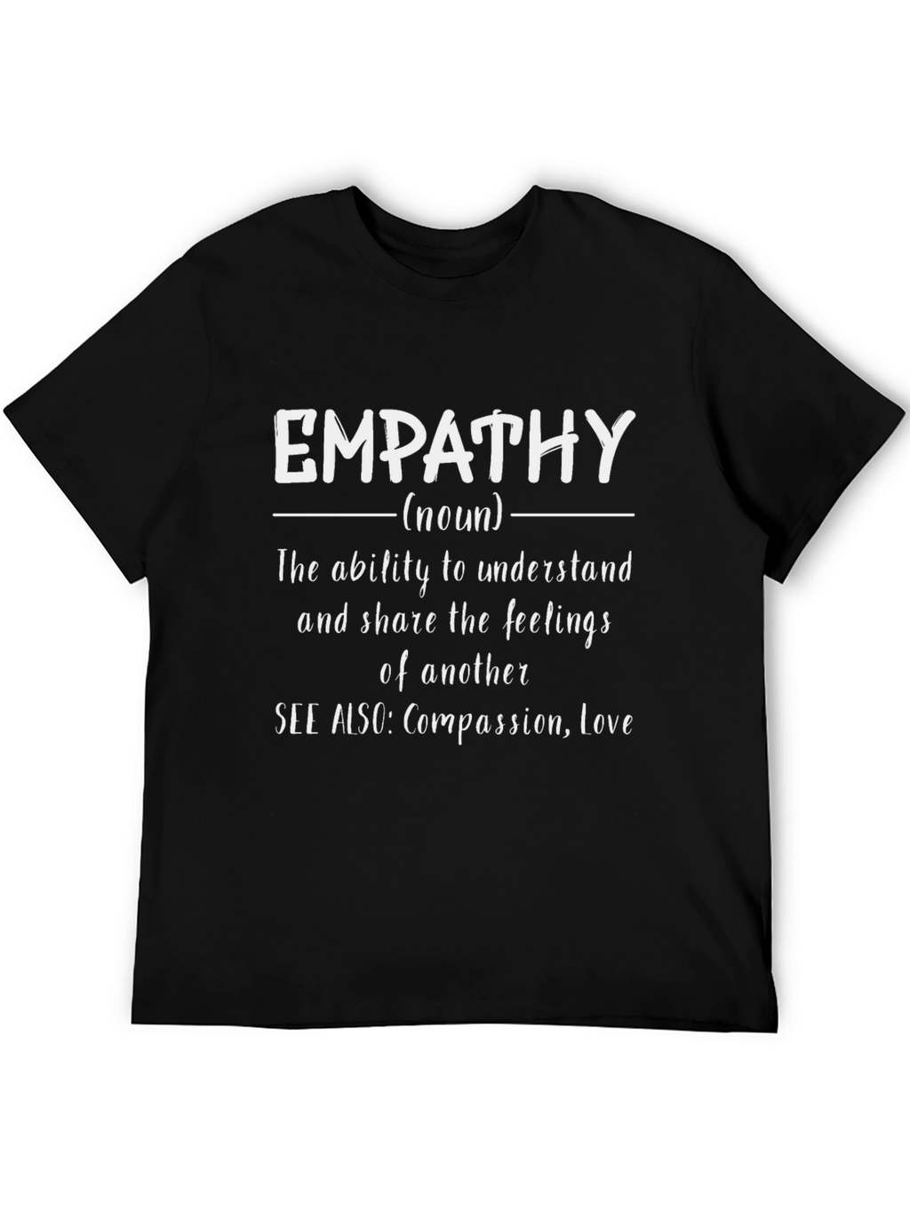 Empathy Definition T-Shirt - Compassion and Love