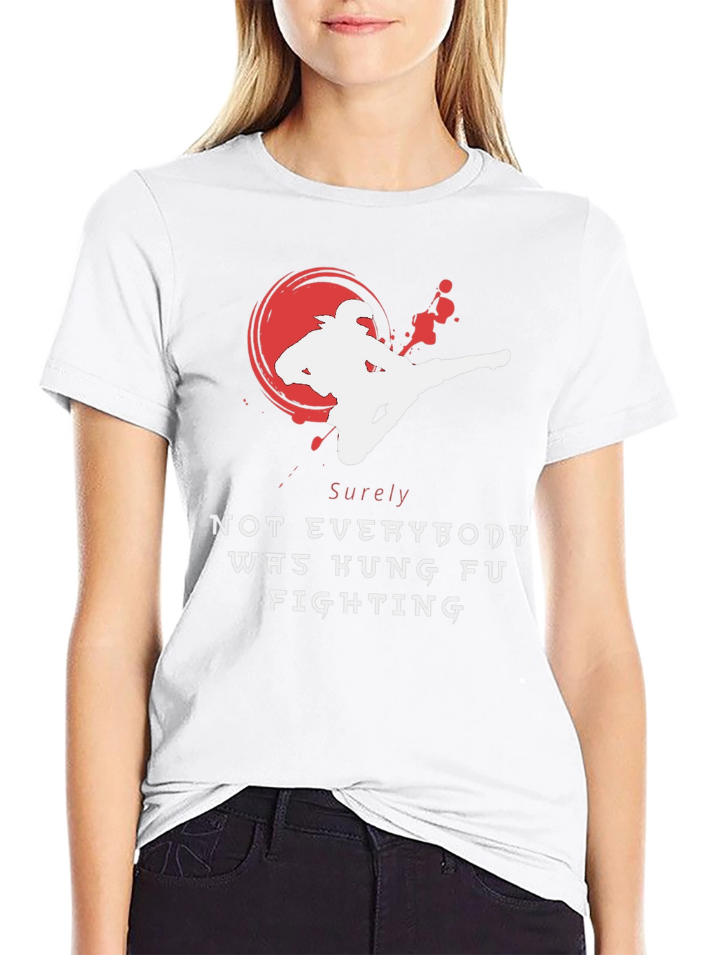 Kung Fu Fighting T-Shirt - Sure Not Everybody Was
