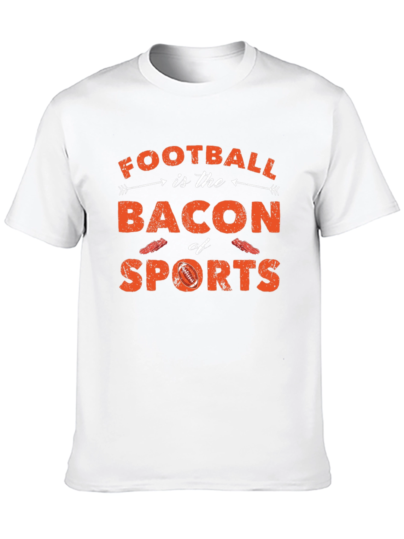 Football is Bacon of Sports T-Shirt