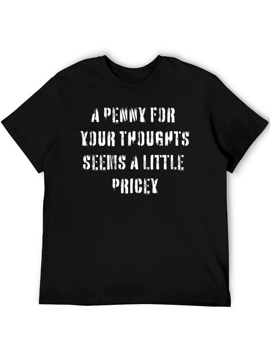 Funny Penny for Your Thoughts Black Graphic T-Shirt