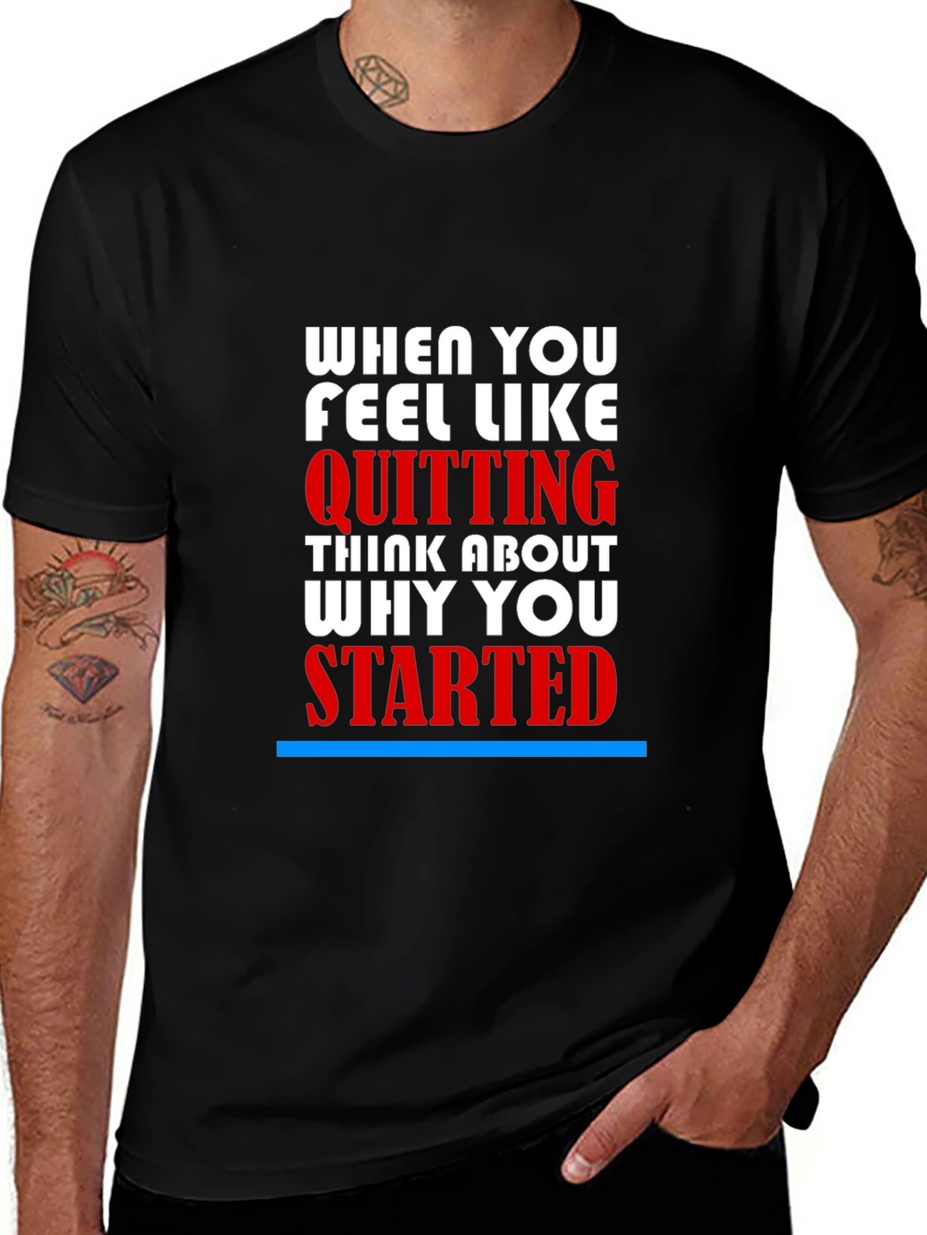 Motivational T-Shirt - When You Feel Like Quitting