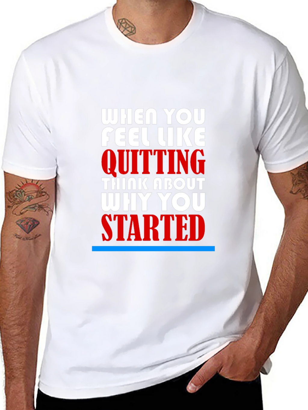 Motivational T-Shirt - When You Feel Like Quitting