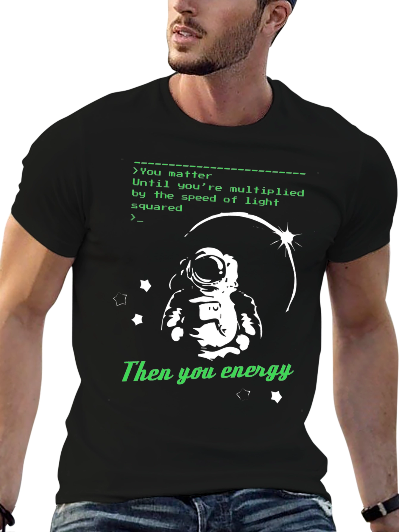 You Matter Energy T-Shirt: Astronaut Design
