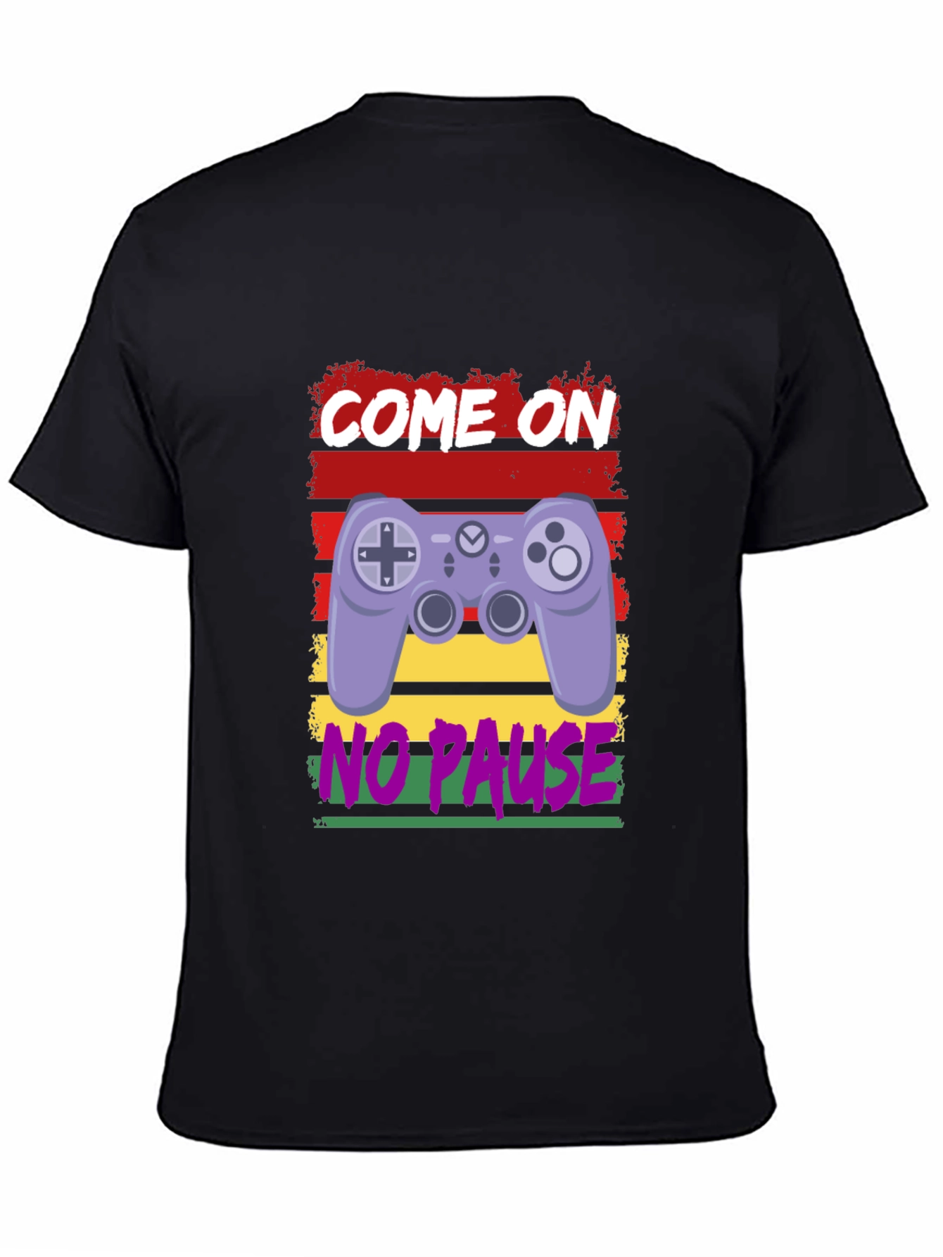 Come On No Pause Gamer T-Shirt