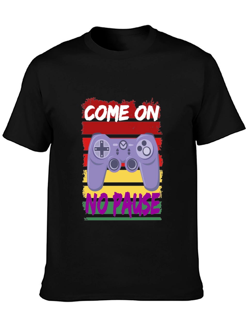 Come On No Pause Gamer T-Shirt