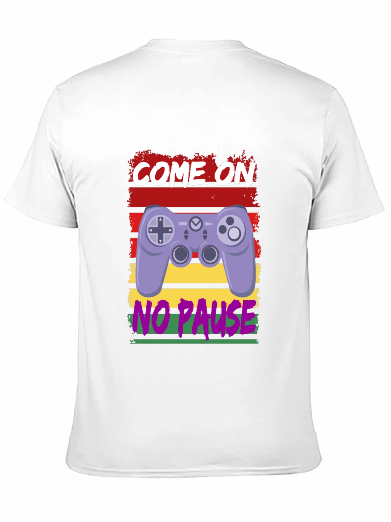 Come On No Pause Gamer T-Shirt