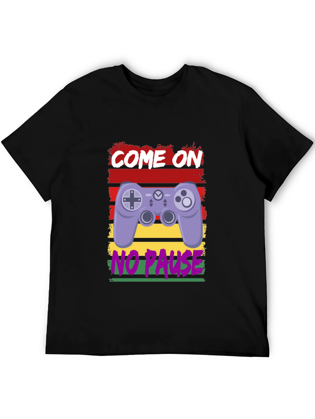 Come On No Pause Gamer T-Shirt