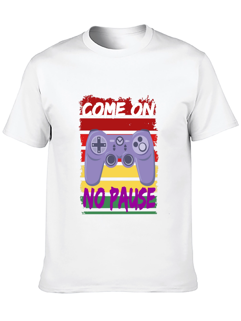 Come On No Pause Gamer T-Shirt