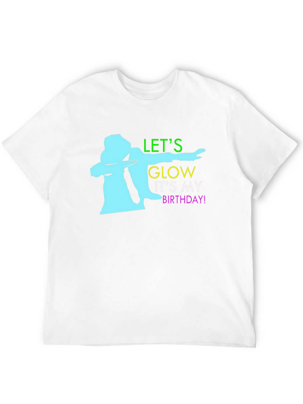 Lets Glow Birthday T-Shirt - Dabbing Birthday Party
