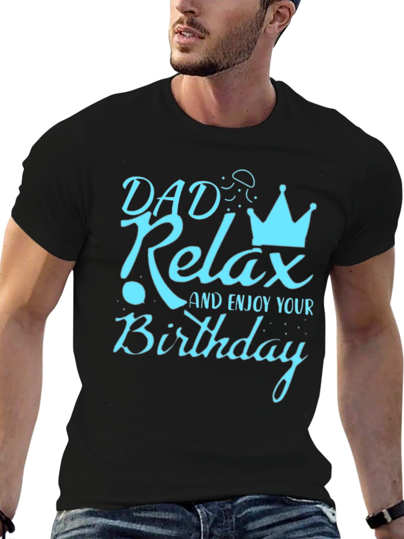 Dad Relax Birthday Graphic Tee - Mens Black T-Shirt