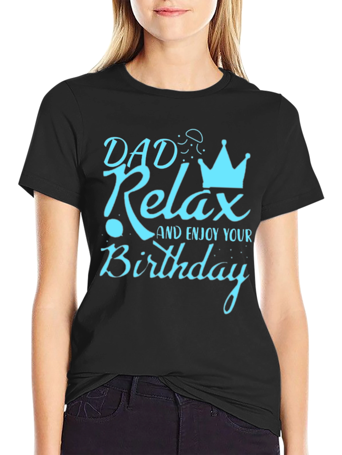 Dad Relax Birthday Graphic Tee - Mens Black T-Shirt