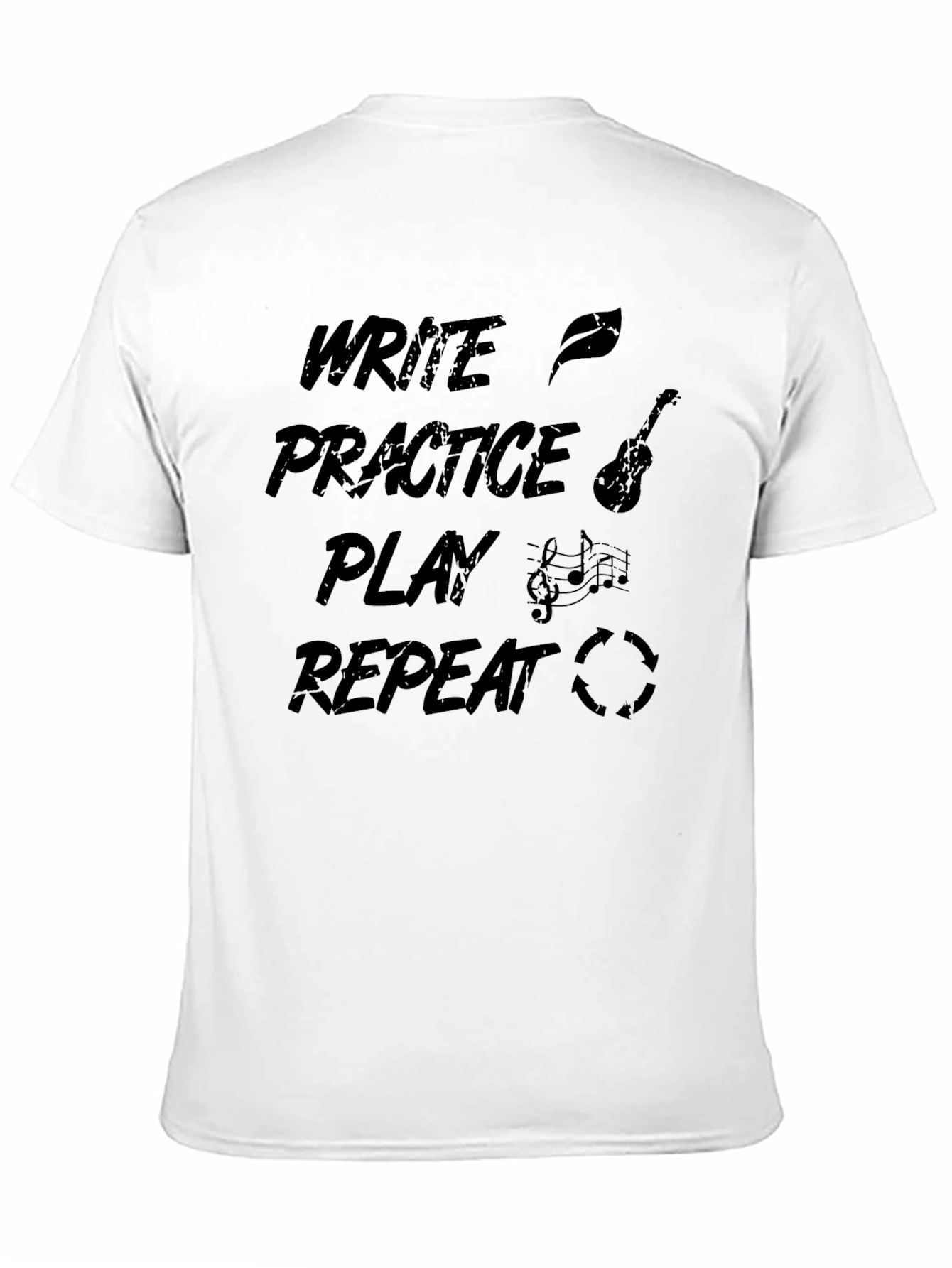 Write Practice Play Repeat Music Graphic Tee