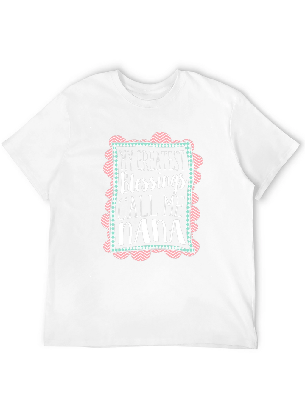 My Greatest Blessings Call Me Nana T-Shirt