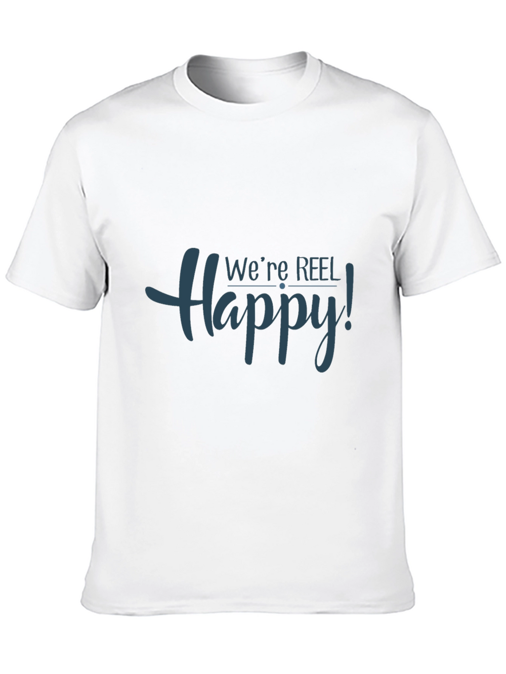 Were Reel Happy! Graphic Tee