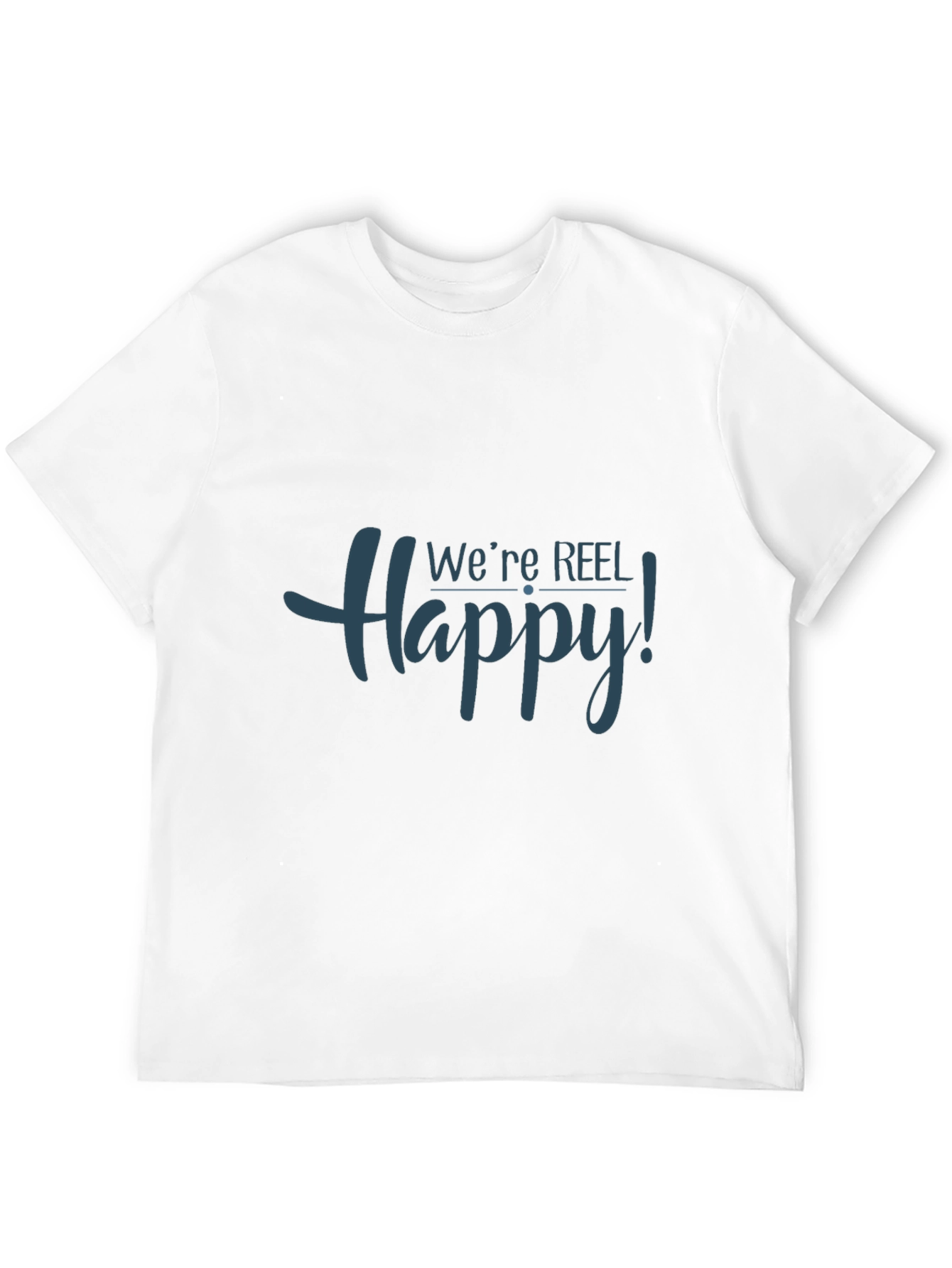 Were Reel Happy! Graphic Tee