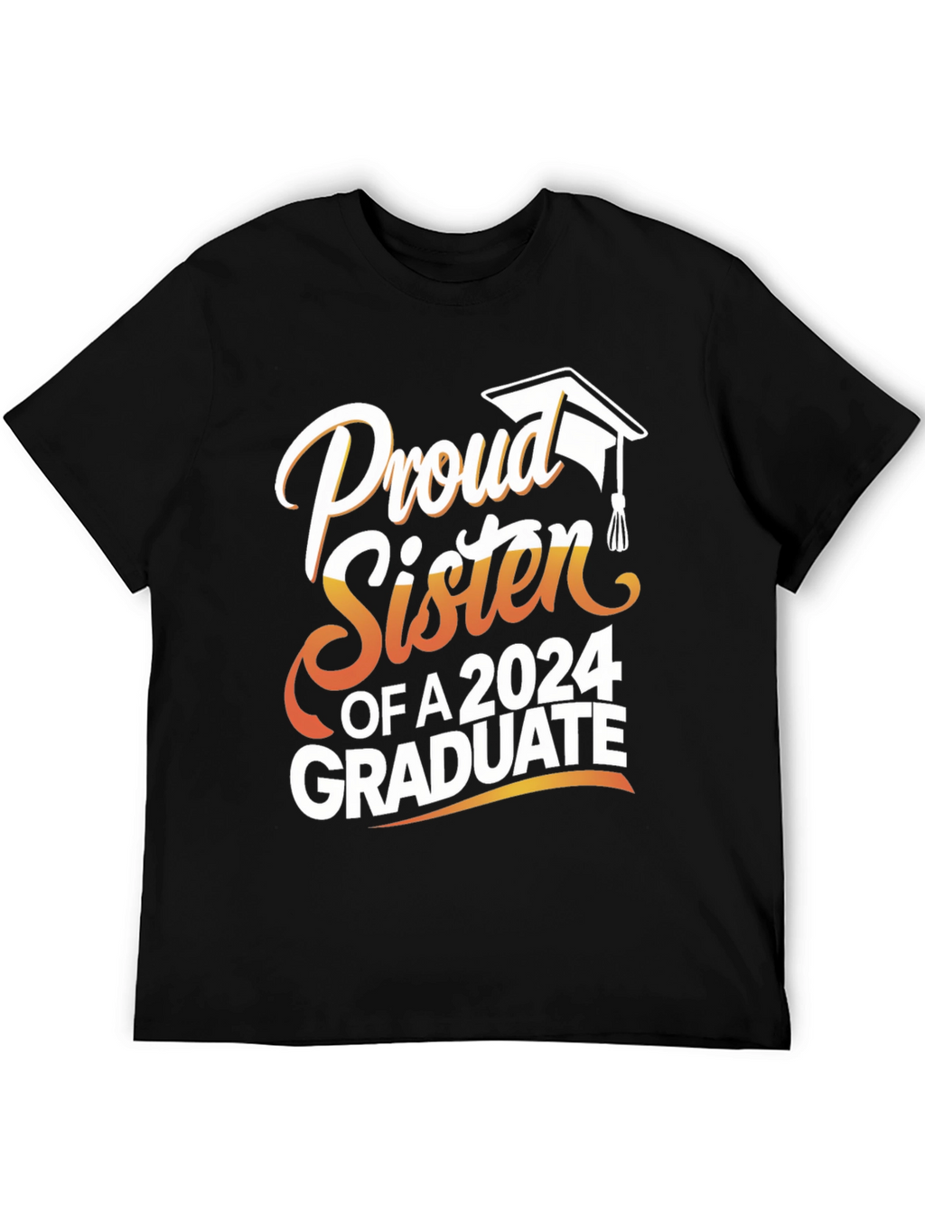 Proud Sister 2024 Graduate T-Shirt