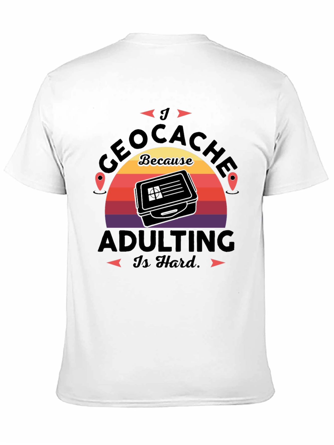 Geocache Adulting Hard T-Shirt