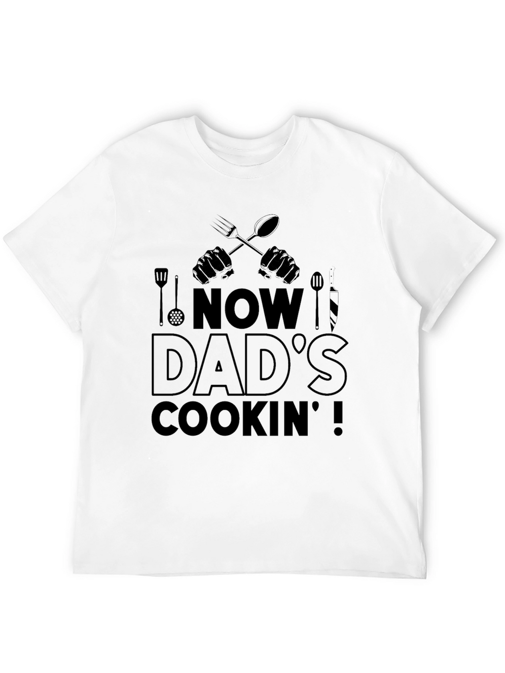 Now Dads Cookin Mens Black Graphic T-Shirt