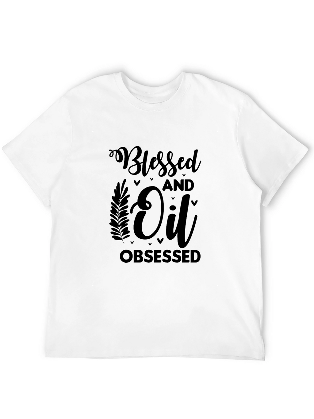 Blessed and Oil Obsessed Black T-Shirt