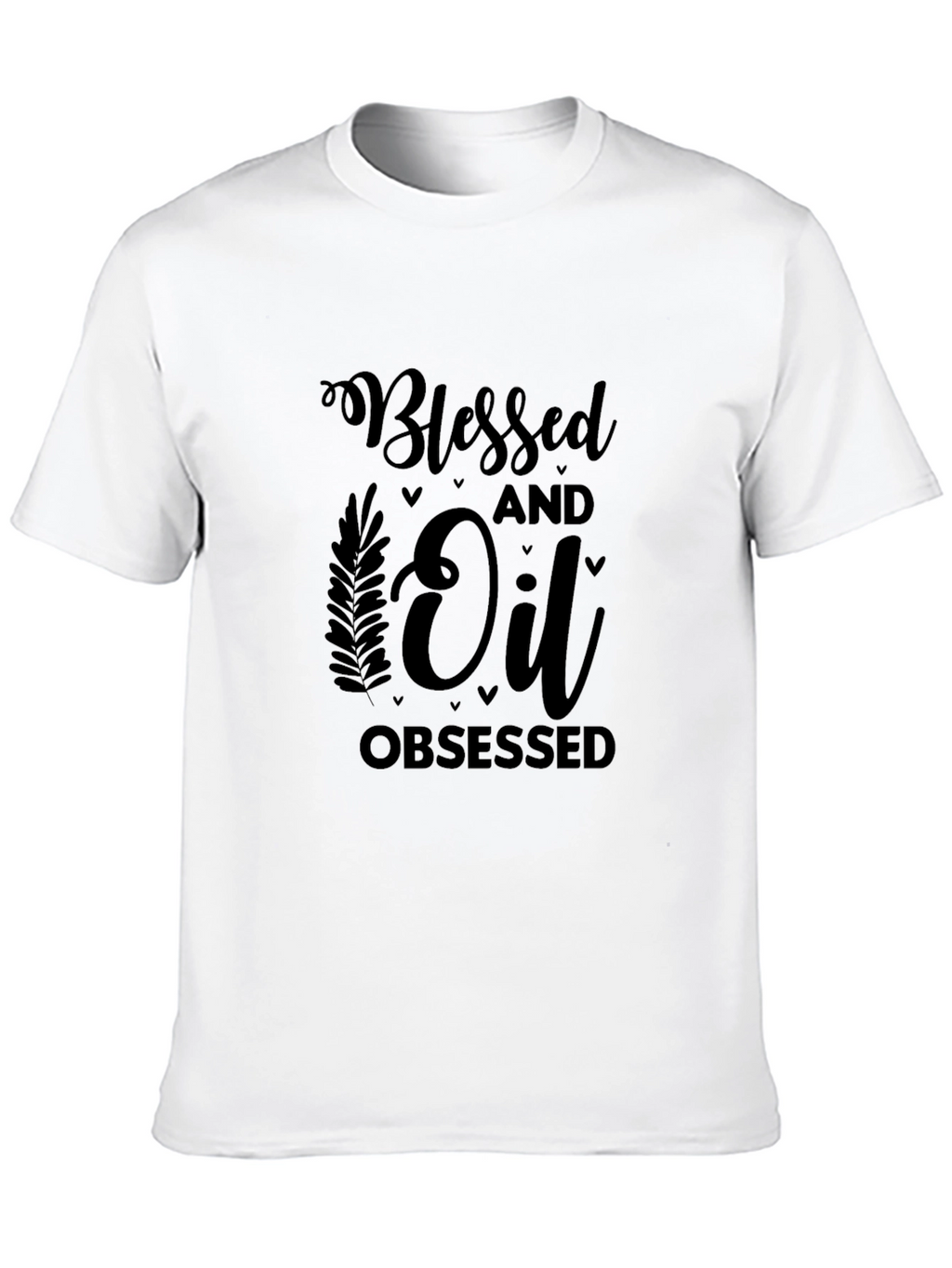 Blessed and Oil Obsessed Black T-Shirt