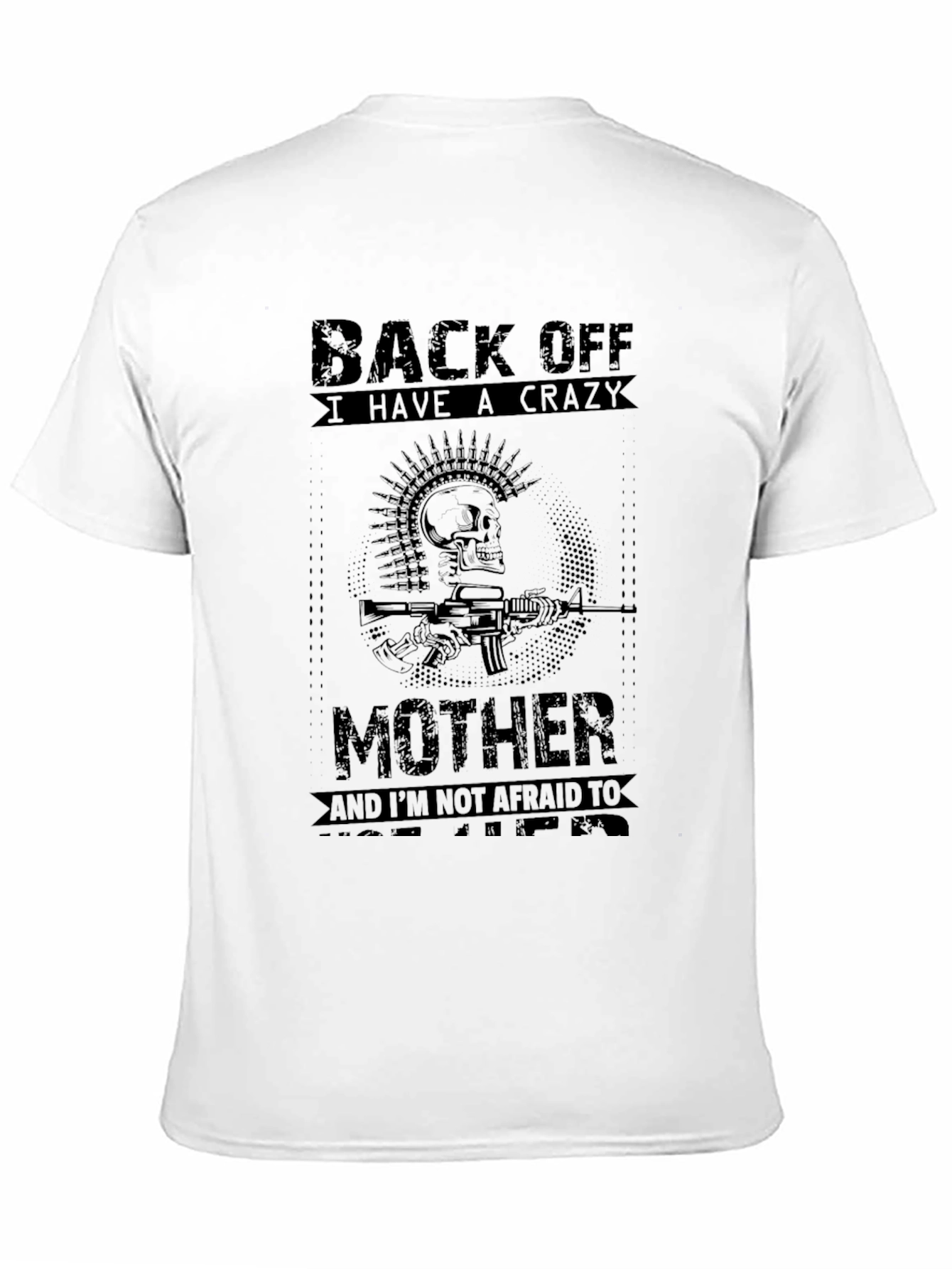Crazy Mother T-Shirt - Graphic Tee