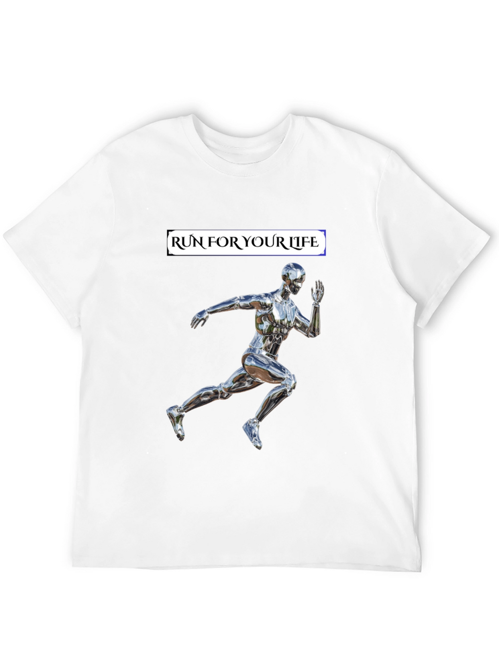 Run For Your Life T-Shirt Metallic Runner Design