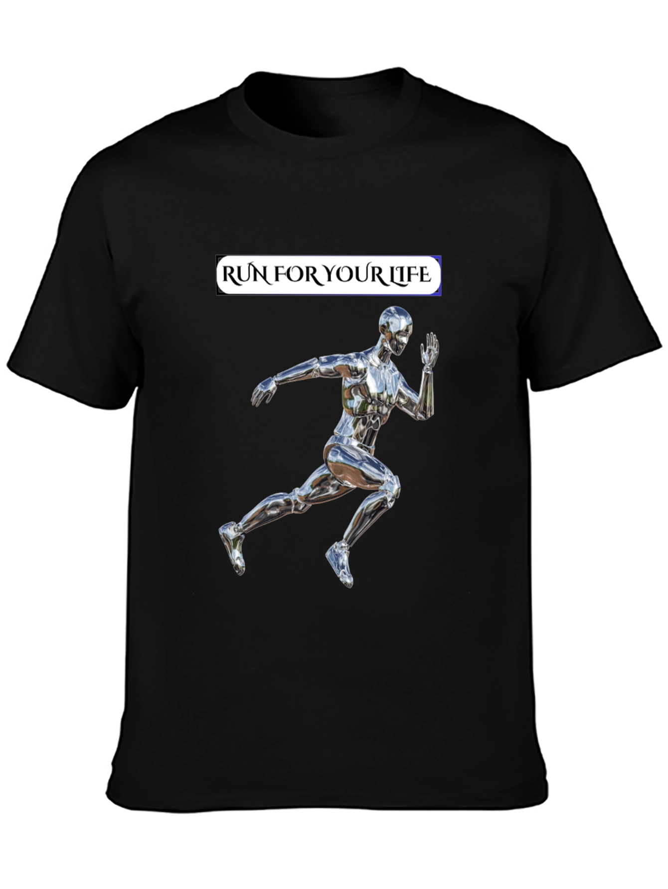 Run For Your Life T-Shirt Metallic Runner Design