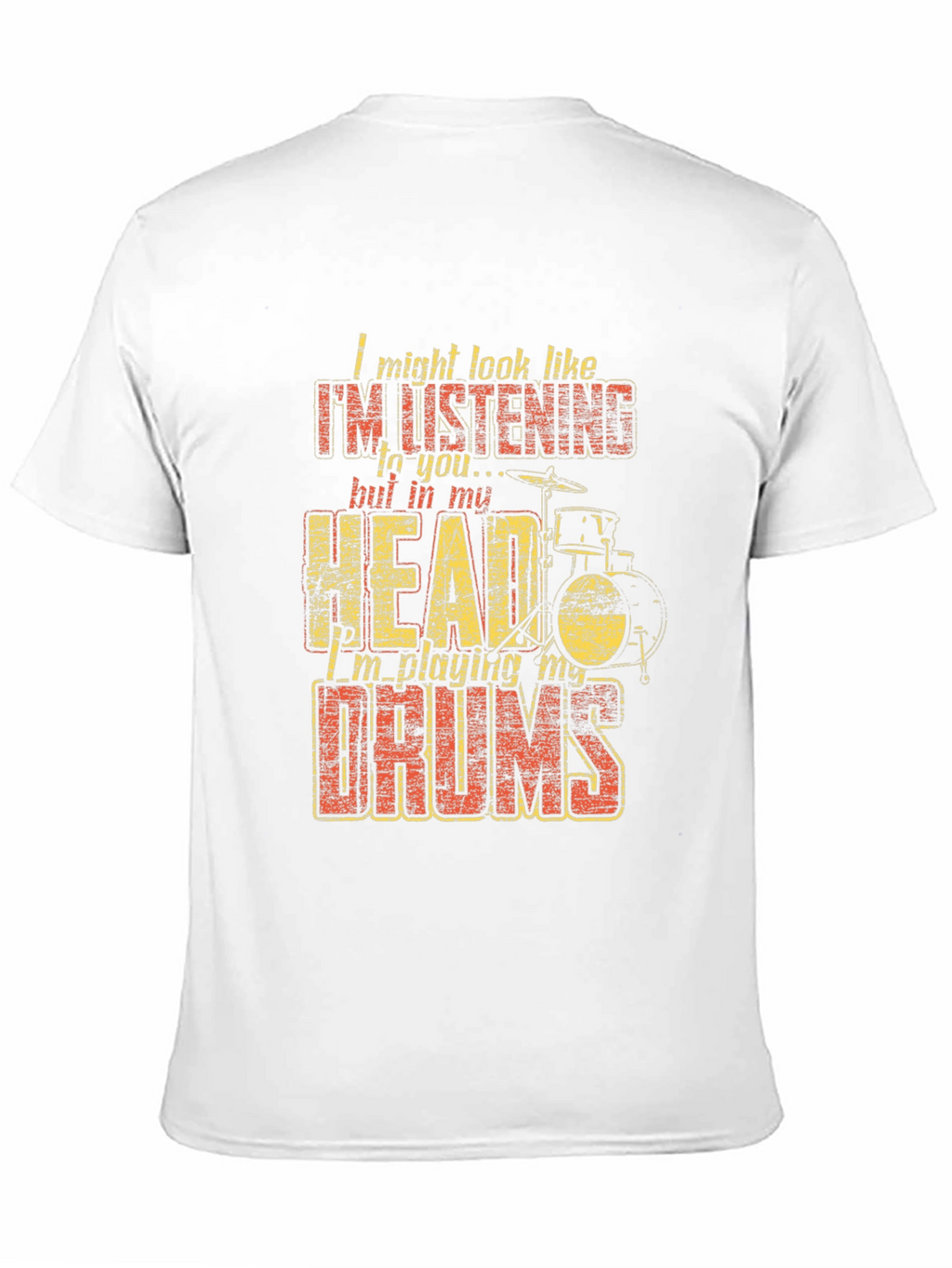 Funny Drummer T-Shirt - Im Playing My Drums