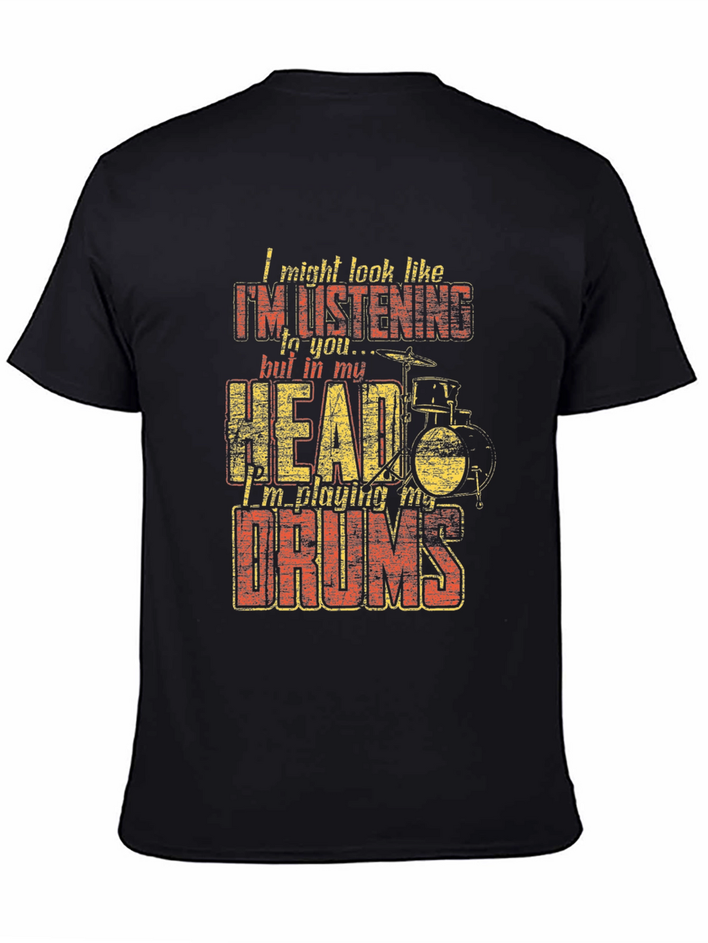 Funny Drummer T-Shirt - Im Playing My Drums