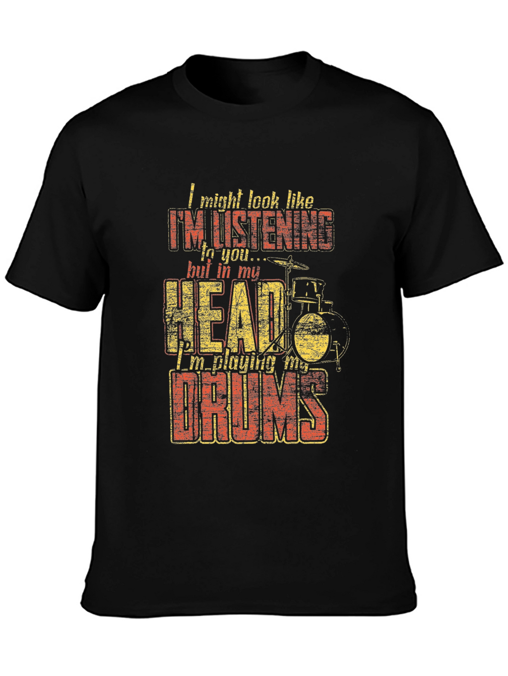 Funny Drummer T-Shirt - Im Playing My Drums