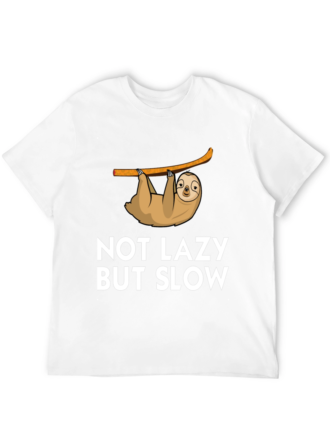 Not Lazy But Slow Sloth Graphic Tee