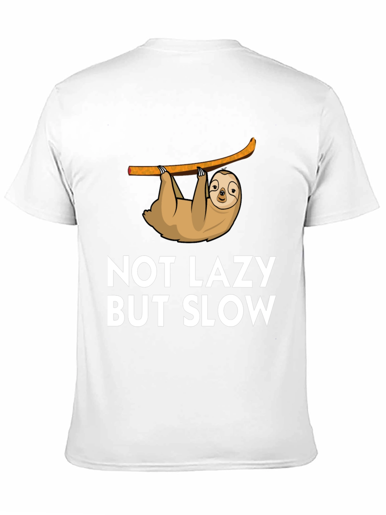 Not Lazy But Slow Sloth Graphic Tee