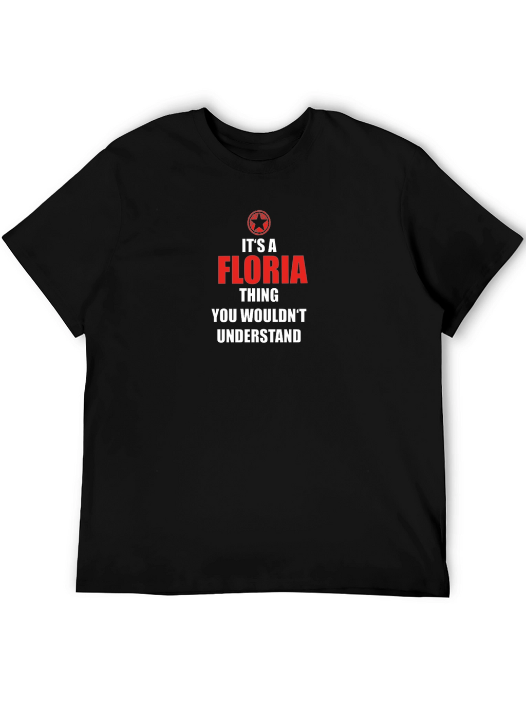 Its A Floria Thing T-Shirt