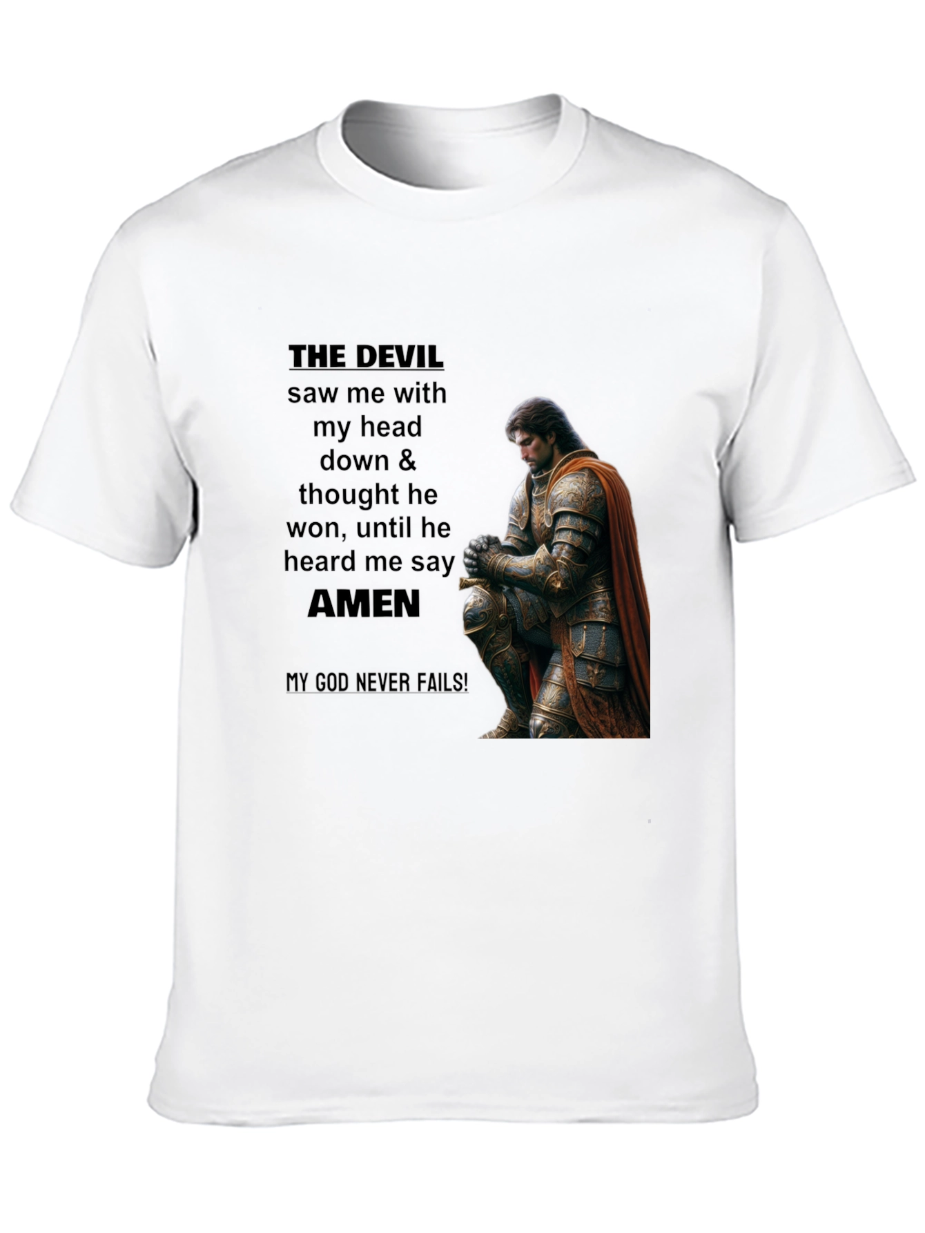 THE DEVIL Saw Me Christian T-Shirt