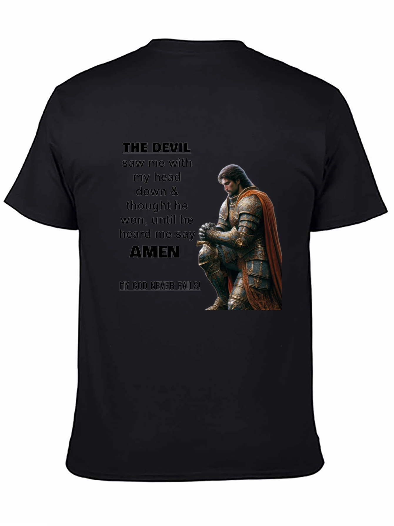 THE DEVIL Saw Me Christian T-Shirt