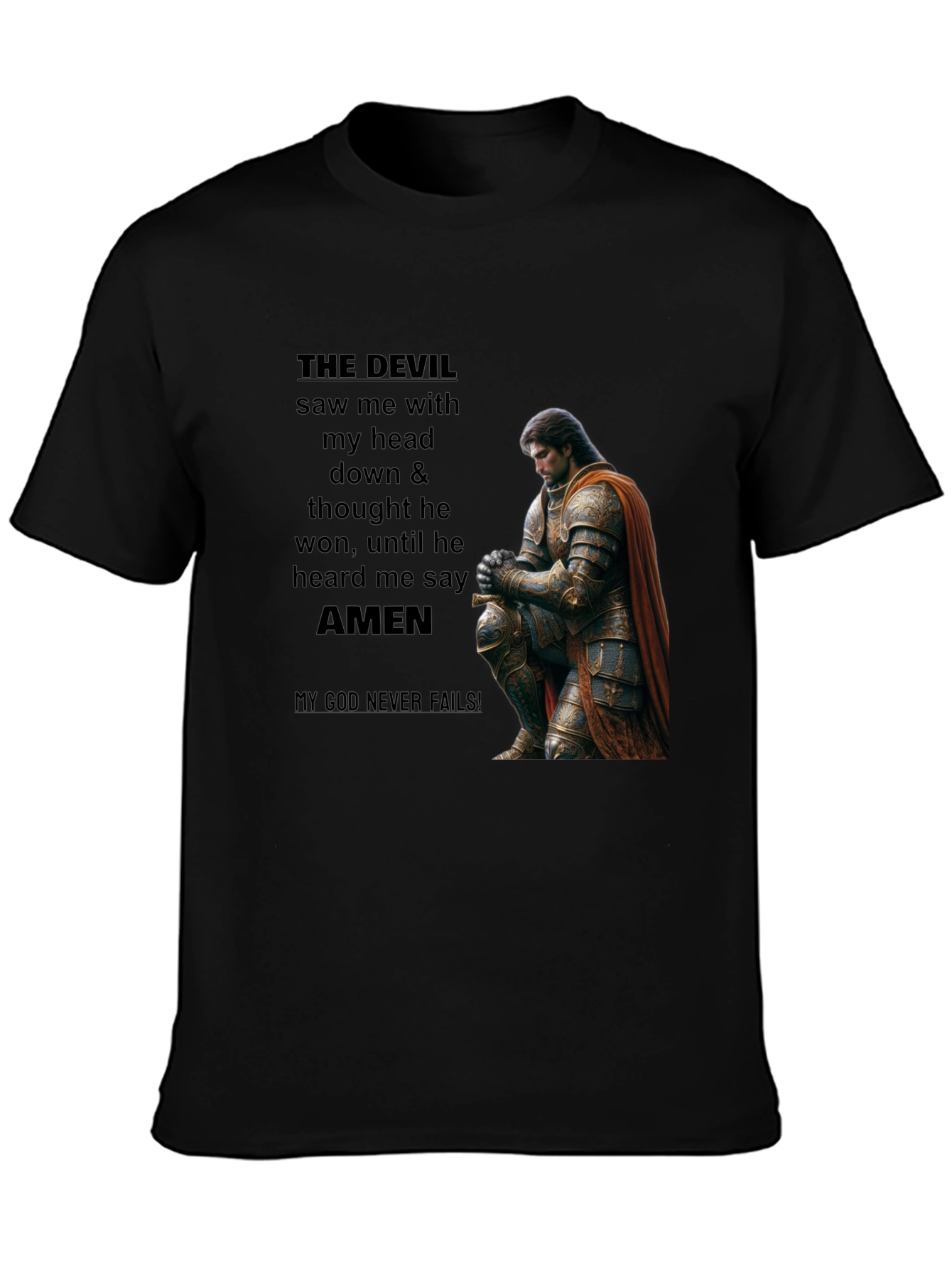 THE DEVIL Saw Me Christian T-Shirt