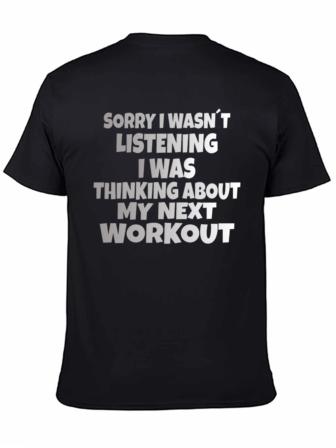 Workout Motivation T-Shirt Funny Gym Tee