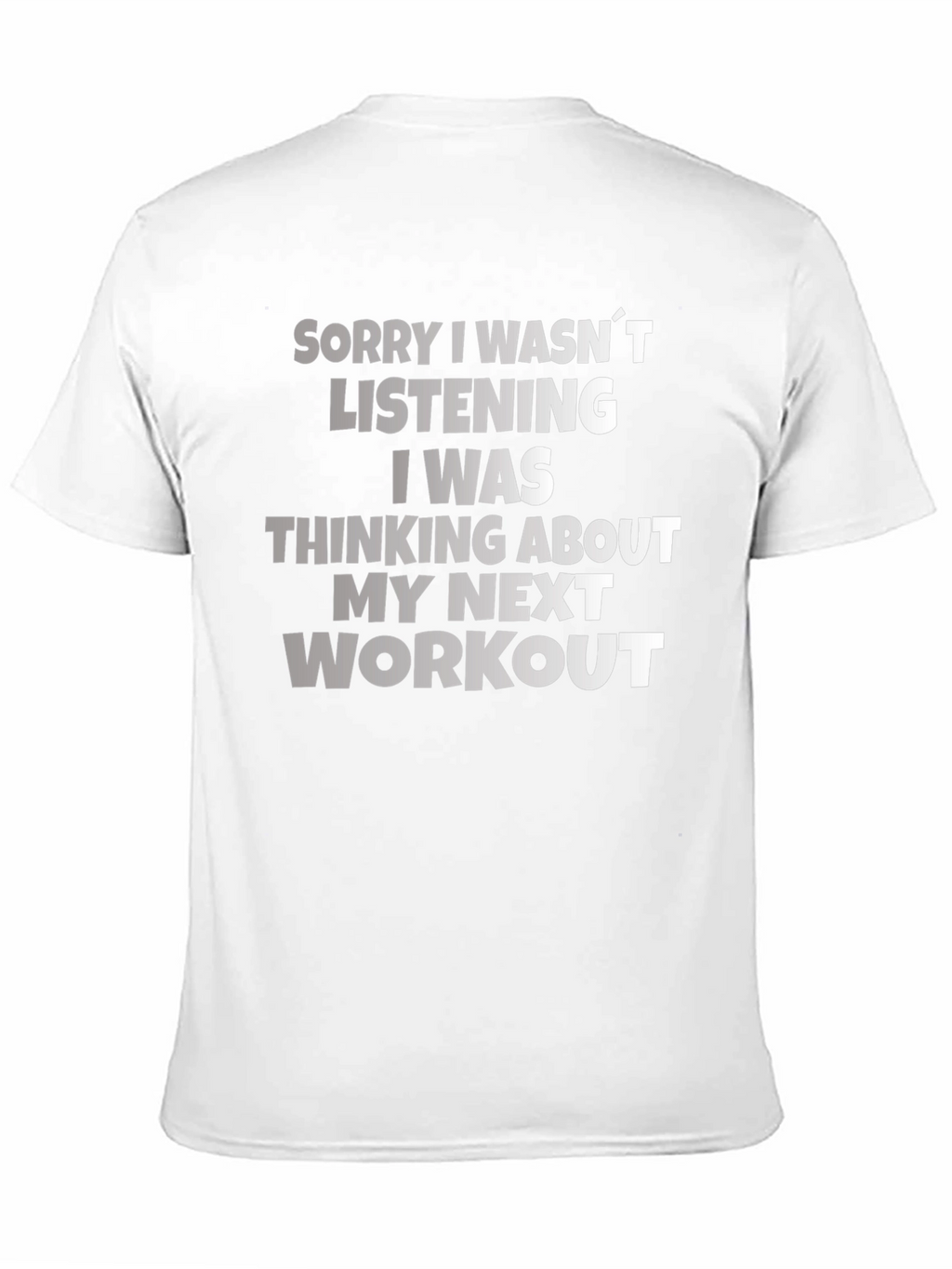 Workout Motivation T-Shirt Funny Gym Tee