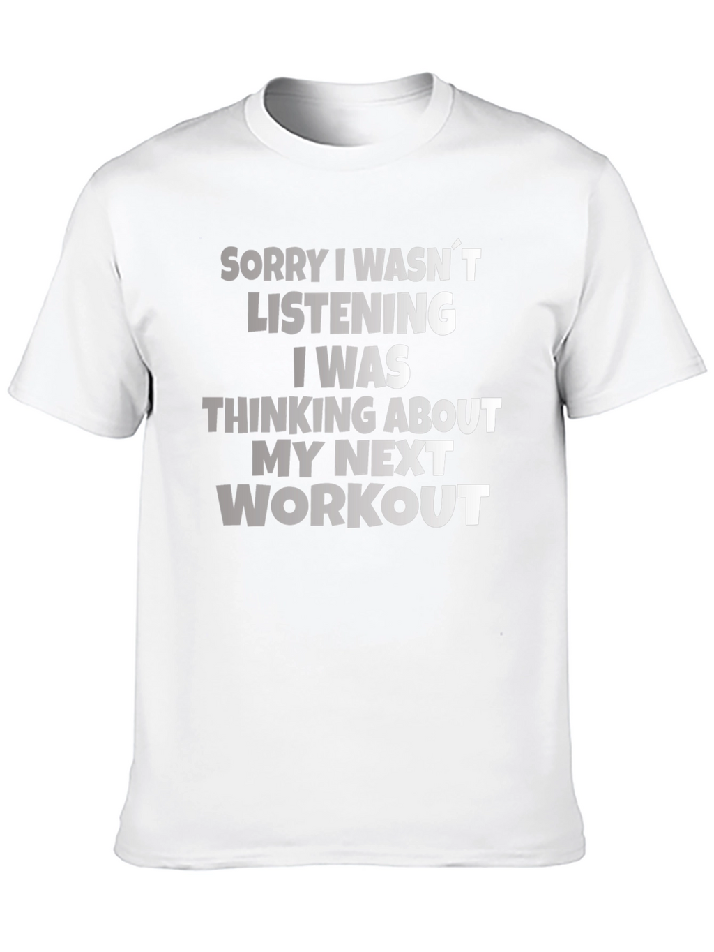 Workout Motivation T-Shirt Funny Gym Tee