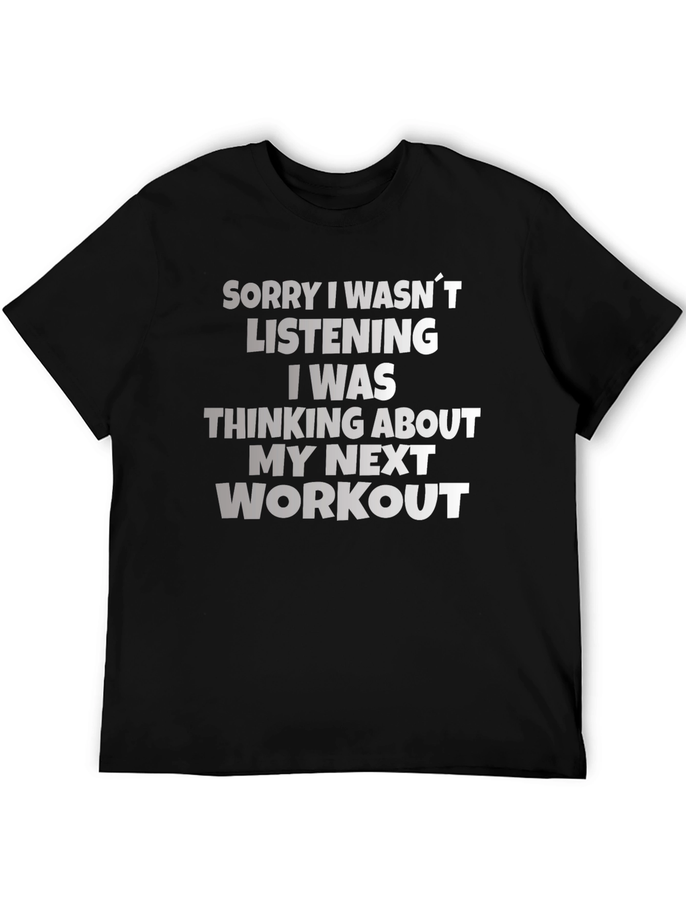 Workout Motivation T-Shirt Funny Gym Tee