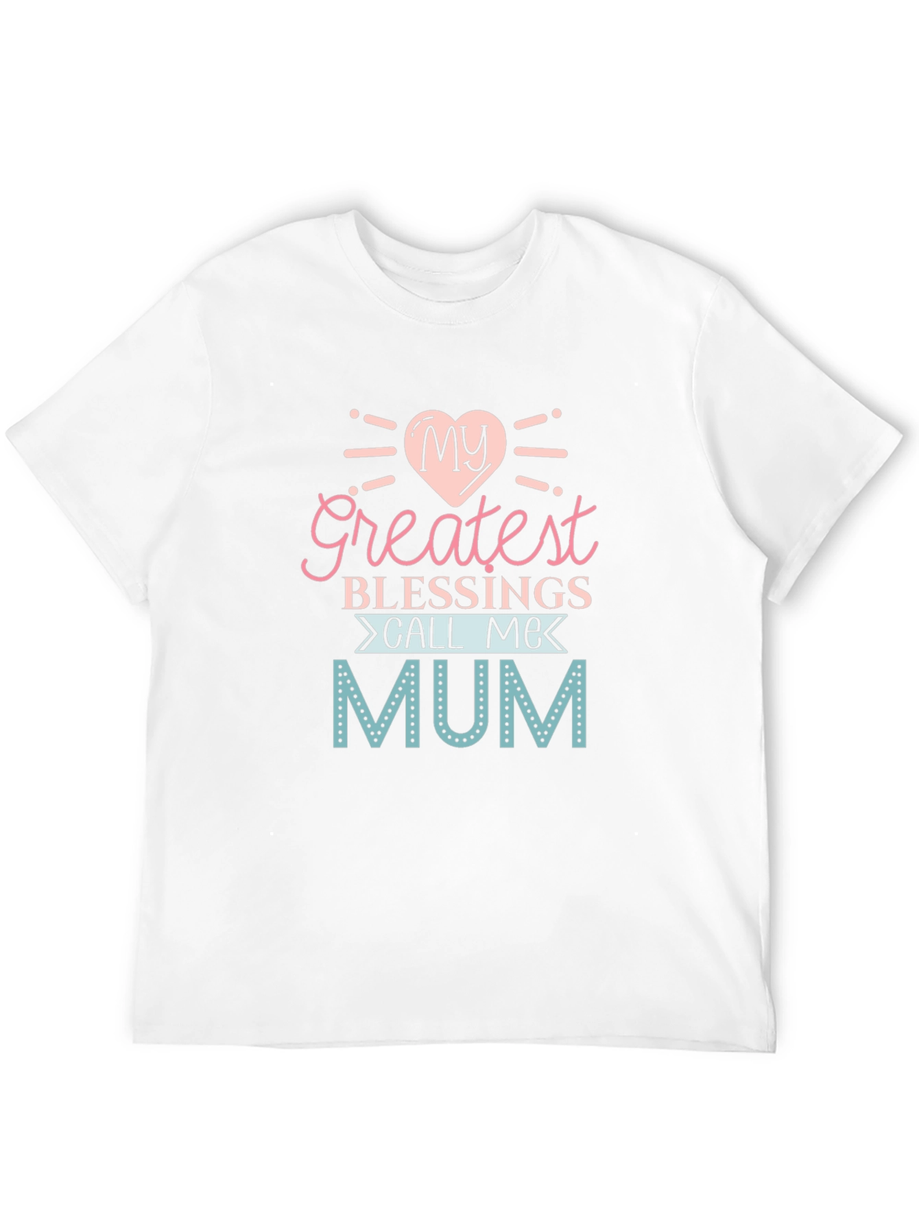 My Greatest Blessings Call Me Mum T-Shirt