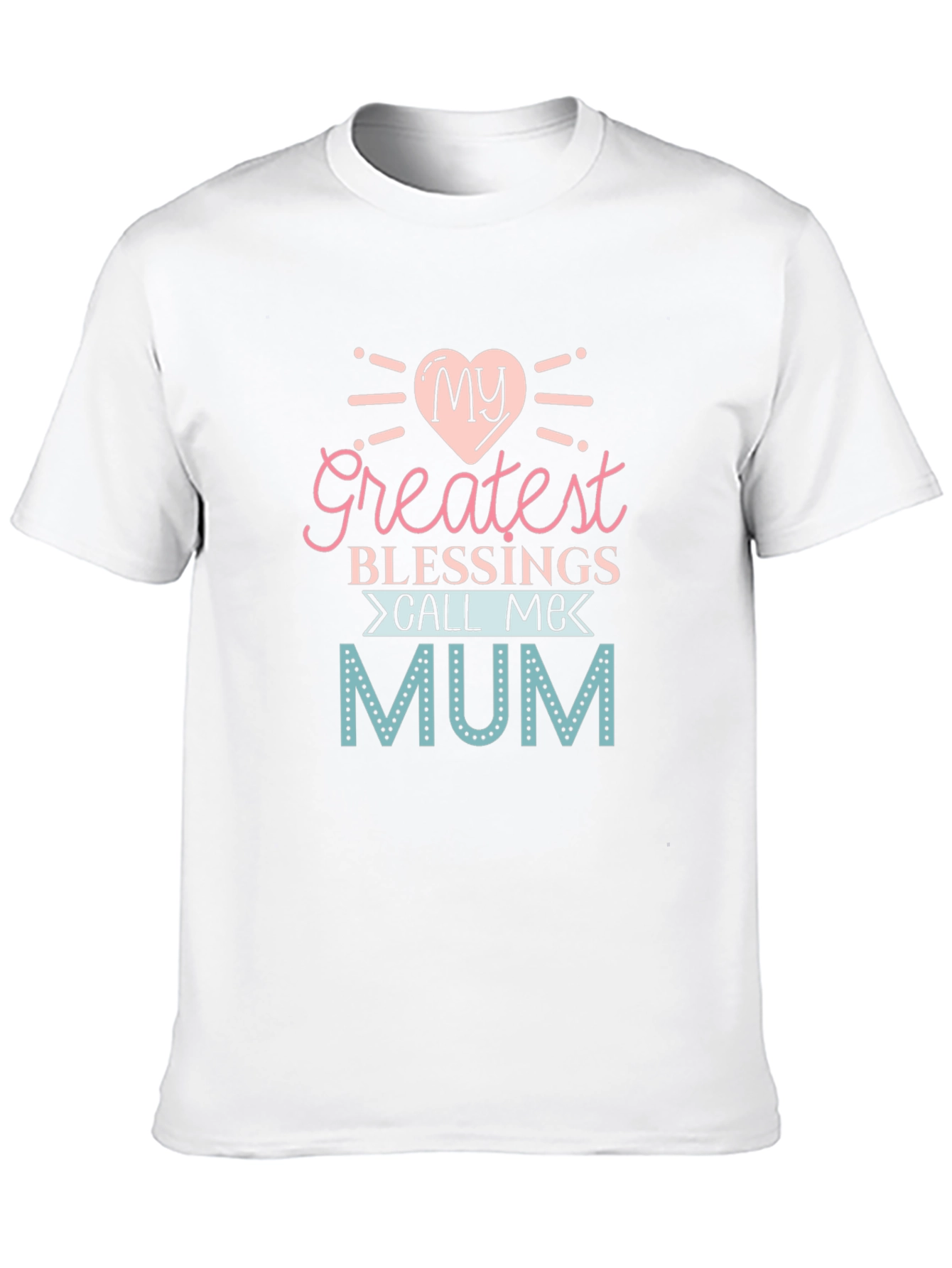 My Greatest Blessings Call Me Mum T-Shirt