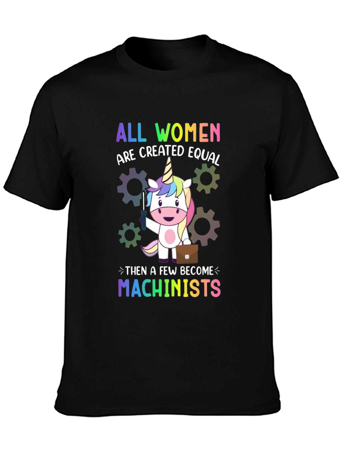 All Women Are Created Equal T-Shirt