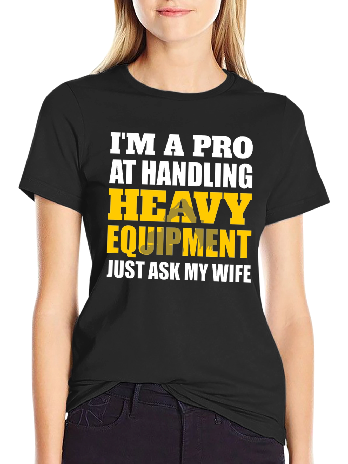 Heavy Equipment Pro Funny T-Shirt