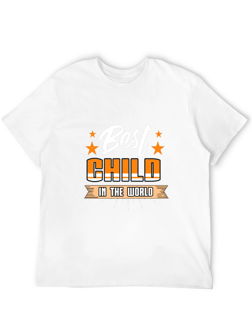 Best Child in the World T-Shirt