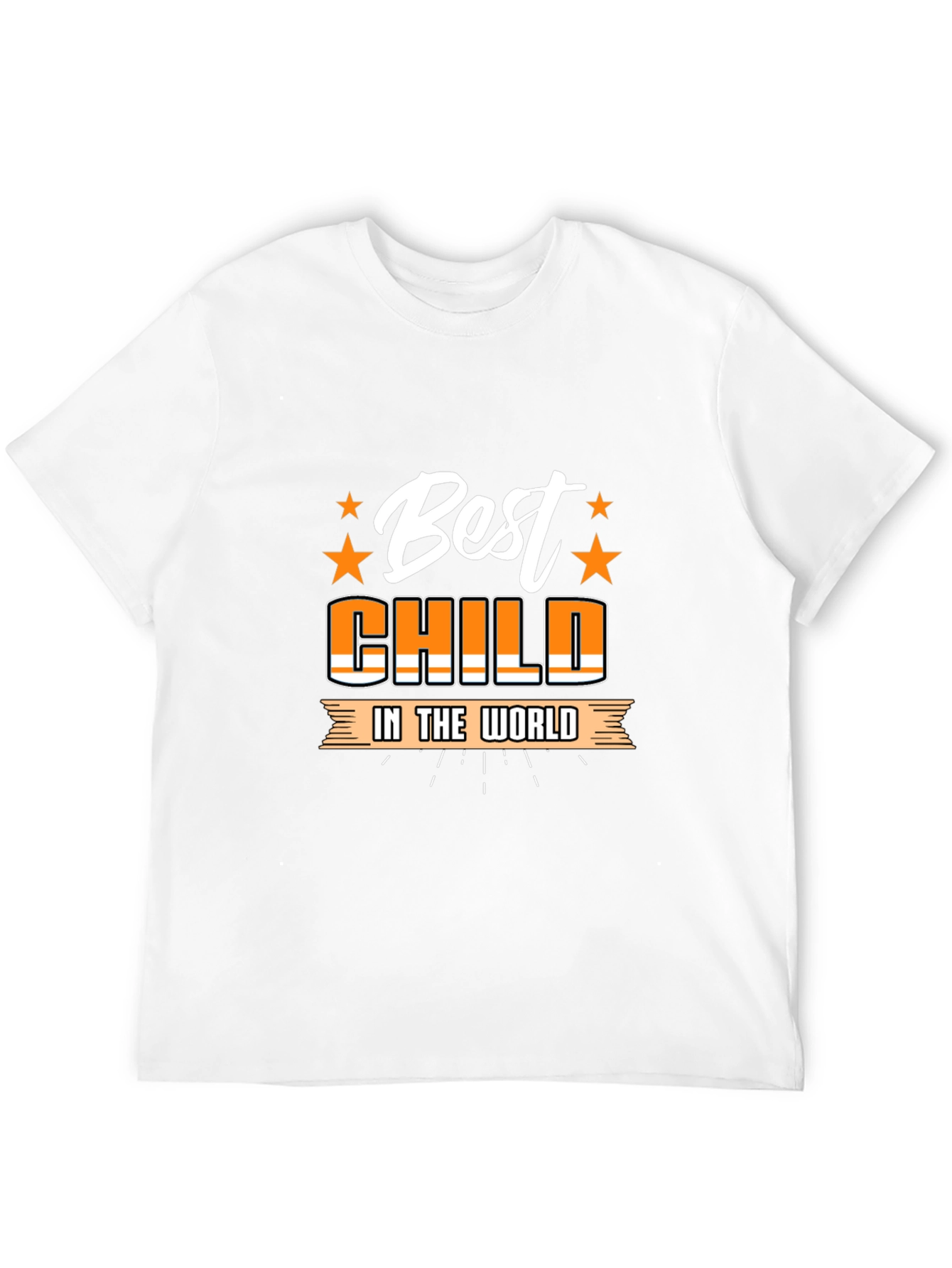 Best Child in the World T-Shirt