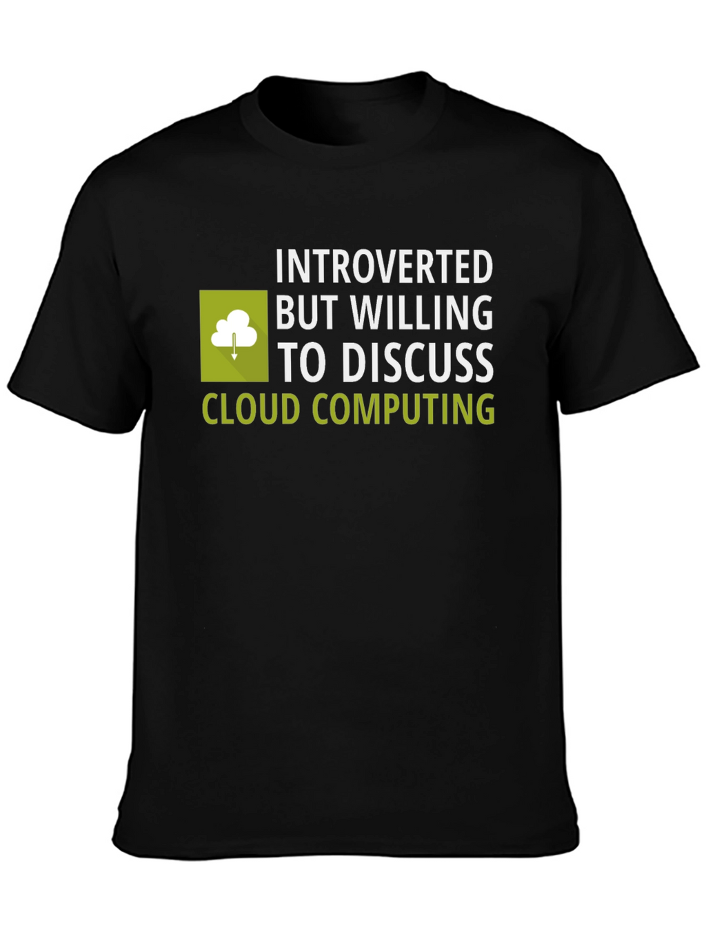 Introverted Cloud Computing T-Shirt
