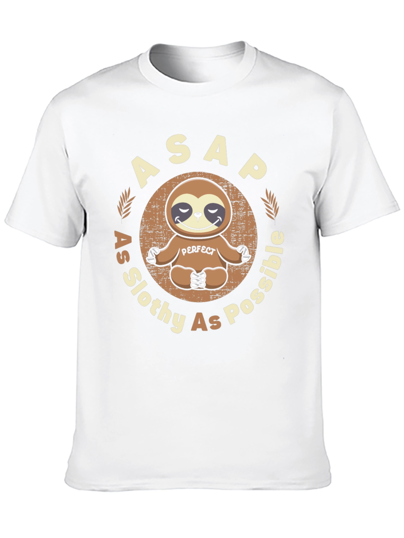 ASAP As Slothy As Possible T-Shirt